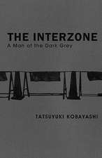 The Interzone: A Man of the Dark Grey