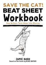 Save the Cat!(r) Beat Sheet Workbook