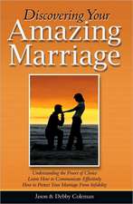 Discovering Your Amazing Marriage