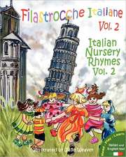 Filastrocche Italiane Volume 2 - Italian Nursery Rhymes Volume 2