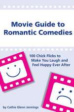 Movie Guide to Romantic Comedies