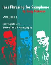 JAZZ PHRASING FOR SAXOPHONE VOL 3 FISHMA