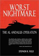 Worst Nightmare - The Al Andalus Operation