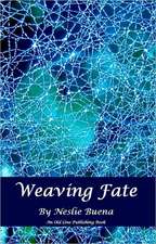 Weaving Fate