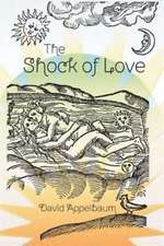 The Shock of Love: A Critical Study of R. H. Barlow