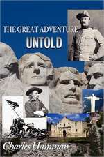 The Great Adventure Untold