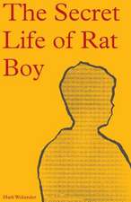 The Secret Life of Rat Boy