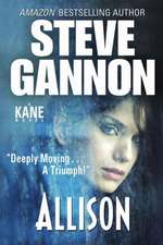 Allison: A Kane Novel