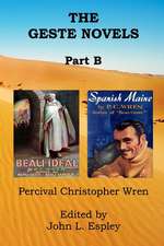 The Geste Novels Part B