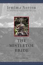 The Mistletoe Bride