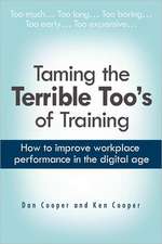 Taming the Terrible Too's of Training