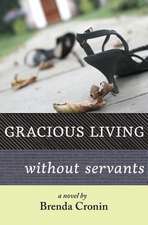 Gracious Living Without Servants