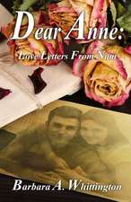 Dear Anne: Love Letters from Nam