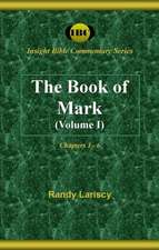 The Book of Mark: Chapters 1-6