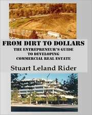 From Dirt to Dollars