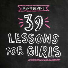 39 Lessons for Girls