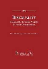 Bisexuality Making the Invisible Visible in Faith Communities