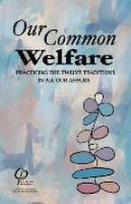 OUR COMMON WELFARE