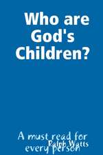 Who Are God's Children?