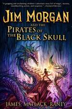 Jim Morgan and the Pirates of the Black Skull