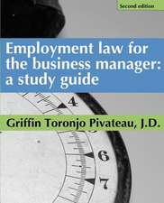 Employment Law for the Business Manager - 2D Edition