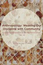 Anthropology: Weaving Our Discipline with Community