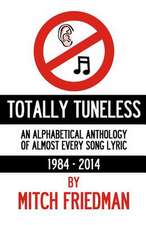 Totally Tuneless