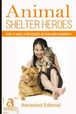 Animal Shelter Heroes