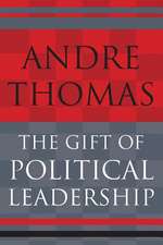 The Gift of Political Leadership