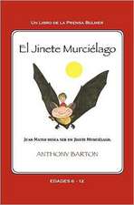 El Jinete Murcielago: Matthew John's World Is Shrinking. Can He Save the Yumi Trees?