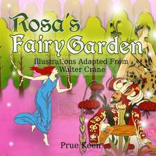 Rosa's Fairy Garden