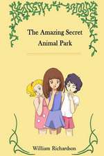 The Amazing Secret Animal Park