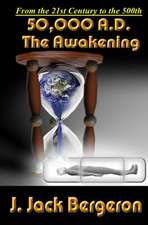 50,000 A.D. the Awakening