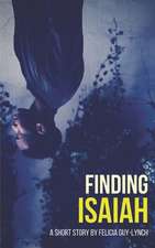 Finding Isaiah