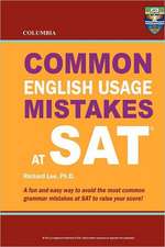 Columbia Common English Usage Mistakes at SAT: Thrice Weird Tales from the Opheliaverse