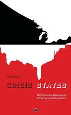 Shantz, J: CRISIS STATES