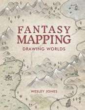 Jones, W: FANTASY MAPPING