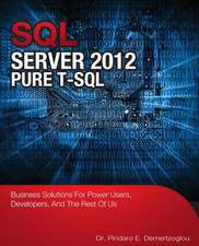 SQL Server 2012 Pure T-SQL