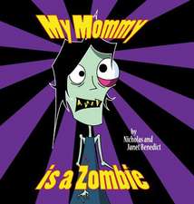 My Mommy Is a Zombie