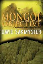 The Mongol Objective