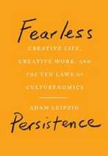 Fearless Persistence