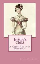 Jericho's Child: A Cozy Regency Romance