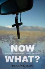 Green, G: Now What?