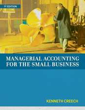 Managerial Accounting for the Small Business