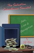 The Seductive Schoolhouse Scandal