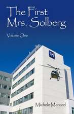 The First Mrs. Solberg Volume One