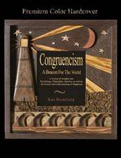 Congruencism a Beacon for the World Premium Color Hardcover