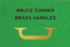 Bruce Conner Brass Handles