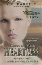 Heartless a Shieldmaiden's Voice