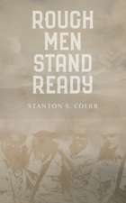 Rough Men Stand Ready